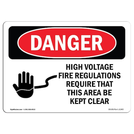 Signmission OSHA Danger Sign, 12" Height, 18" Wide, Rigid Plastic, High Volt Require Area Kept Clear, Landscape OS-DS-P-1218-L-1343